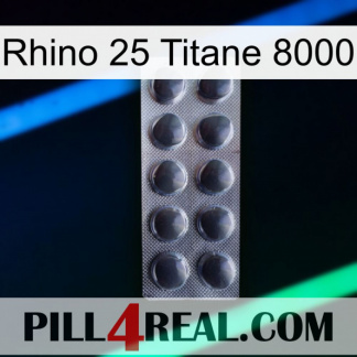 Rhino 25 Titanium 8000 30